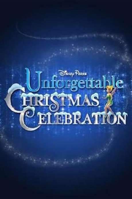 Disney Parks Unforgettable Christmas Celebration